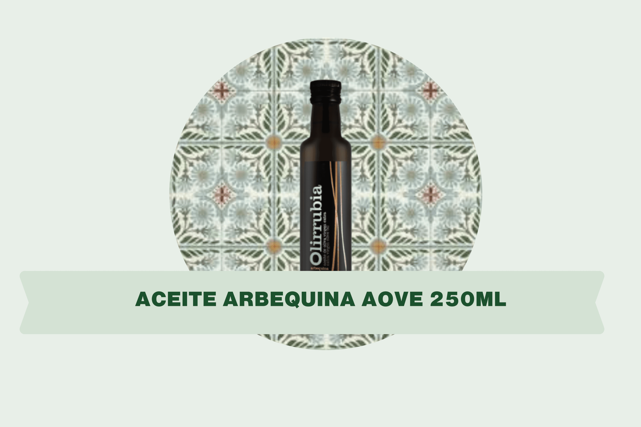 Aceite Arbequina AOVE 250ml